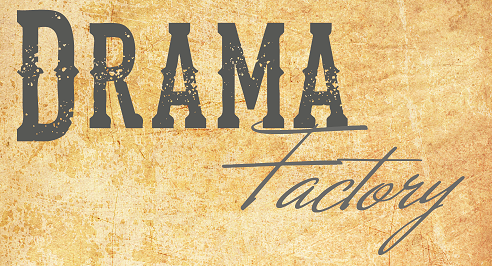 The Drama Factory